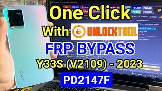 One Click With Unlock Tool Frp Bypass 2023 - Vivo Y33S (V2109)