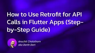 Dart แบบ Dart Dart EP155: How to Use Retrofit for API Calls in Flutter Apps (Step-by-Step Guide)