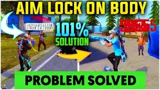 Aim Stuck | Aim Stuck On Body Problem | Free Fire Aim Lock Trick | Perfect Aim Lock Trick ~ AIM LOCK