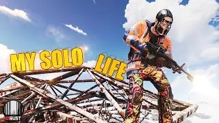 RUST - MY SOLO LIFE (Gameplay Rust Pl)