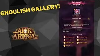 Ghoulish Gallery Guide and first attempt AFK Arena