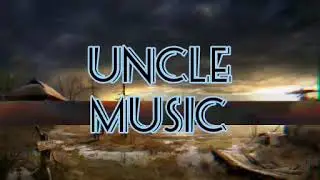 Музыка 2020/Uncle music/