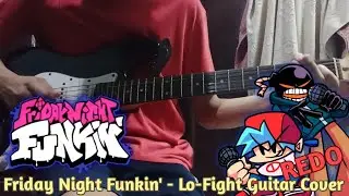 Friday Night Funkin' - Lo-Fight GUITAR COVER/DUB REDO (w/tutorial tabs) (+Boyfriend's vocals)