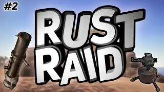 [Rust – 💣Raid & 😁Fun]–Рейд ущелья, топ байт турелей, случайная находка, маска джихада #RAID #GG
