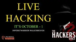 LIVE Hacking | It’s October - 1 | Infosecwarrior Walkthrough | Vulnhub Walkthrough | PART 1