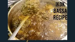 IKOK recipe from the Bassa tribe of Cameroon/ l'OKOK  Recette chez les Bassa (Cameroon)