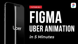 Uber Loading Screen Figma Tutorial