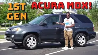 The 1st Gen Acura MDX is an Unsung Hero!