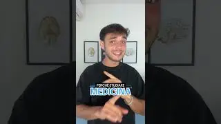 6 Ragioni per cui MEDICINA fa per te (oppure no)