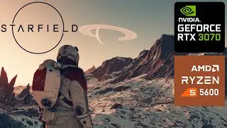 Starfield | RTX 3070 + Ryzen 5 5600 | All Settings Tested | 1440p