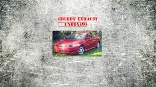 Unboxing greddy Axel back exhaust for 2013 lancer