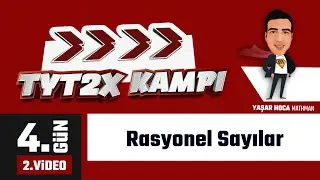 Rasyonel Sayılar I TYT 2x Matematik Kampı I 4.Gün