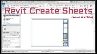 Video 44-part 1-Revit sheets