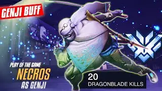 NECROS Genji BUFF (20 DRAGONBLADE Kills) + POTG [SEASON 21]