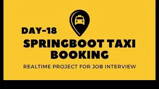#18 Spring Boot Project Step by Step | SpringBoot Project for Beginners | Taxi Booking in SpirngBoot