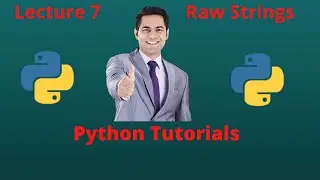 Raw Strings || Lecture-7 :Python Tutorials|| Tech Coder