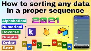 How to sort data in a sequence using Kodular 2021. Firebase data, Airtable data or any data sorting.