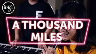 A THOUSAND MILES - MISELLIA