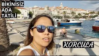 Korcula Adası - 3.Gün: Ölmeden Cenneti Gördüm | Marco Polo | Deniz, Güneş ve Ben