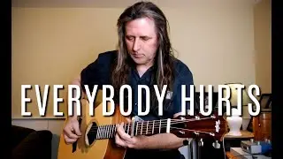 Everybody Hurts by R.E.M.-(acoustic cover by Paul Hampson)