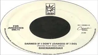 Shenandoah Darned If I Don't (Danged If I Do) (1995)