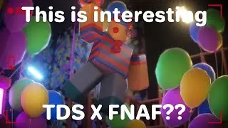 So TDS is having a fnaf update