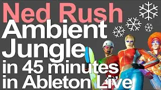 How to make Ambient Jungle in Ableton Live