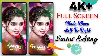 4K+ Full Screen new Trending Photo move left to right alight motion🔥Hindi|Moving Photo|| Vinit sah