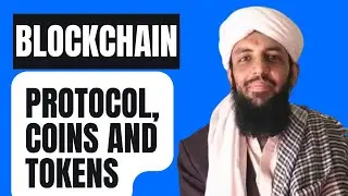 Blockchain Protocol, Coins and Tokens