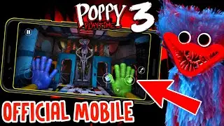 Poppy Playtime Chapter 3 Official MOBILE FINALLY HERE 🤩 AVAILABLE OFFICIALLY for SMARTPHONE