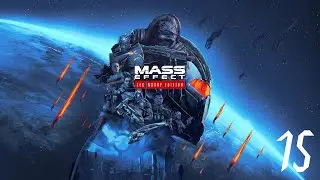 Mass Effect 3 [#15] - Меж друх огней