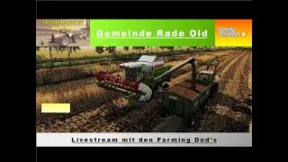 Die Simulanten - Livestream mit den Farming Dud's auf der Gemeinde Rade Map - Teil 4