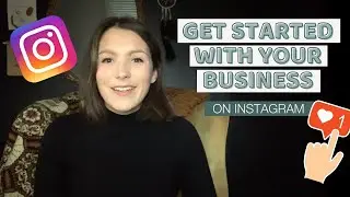 How to Get Started with Your Business On Instagram / Optimizing Your Instagram Profile