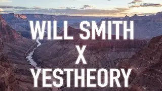 Chasing Will Smith and YesTheory to the Grand Canyon