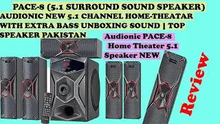 AUDIONIC NEW 5.1 CHANNEL HOME-THEATAR WITH EXTRA BASS UNBOXING  TOP SPEAKER PAKISTAN