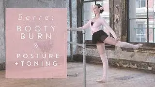 Ballet Beautiful Sneak Peek- Barre: Booty Burn and Barre: Posture & Toning
