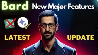 Google Bard Latest Update - New Features Demo !!! | Google AI | Google Biggest AI Update Yet in 2023