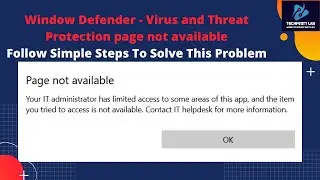 Window Defender -  Virus and Threat Protection Page not Available | Problem Solved | Techfinity Lab