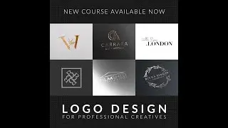 Logo Design for Professional Creatives - Learn to Create a Truly Professional Logo