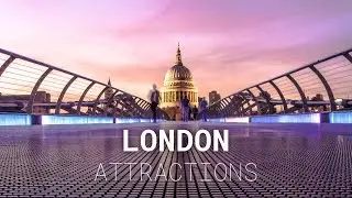 LONDON - Top 10 Attractions