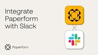 How to Integrate Paperform with Slack