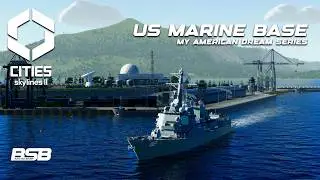 Let's Build US NAVAL Base || Cities: Skylines 2