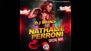 DJ WIINS Feat NATHALIE PERRONI - Special Maxi (2019)