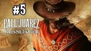 Call Of Juarez Gunslinger | Ep05 | FR