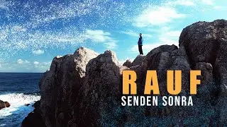 Rauf - Senden Sonra ( Official Video )