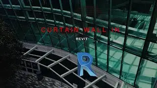 how to make curtain wall in revit