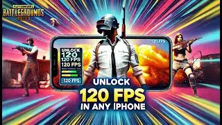 Unlock 120 FPS in Any iPhone (No Jailbreak) 🔥 | PUBG & BGMI 🇮🇳⚡️| iPhone 11,12,13,14,15,16