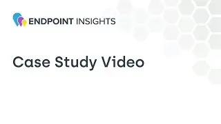 Endpoint Insights Use Case Video