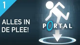 Portal #1 - Alles in de plee!