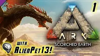 ARK: Scorched Earth - Episode 1: Hot & Sticky!
